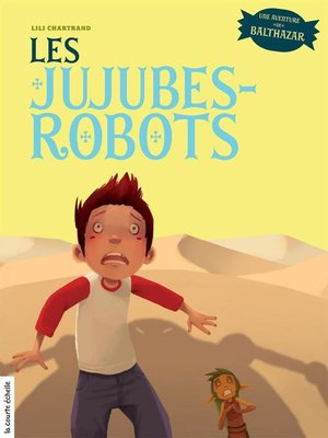cover image of Les jujubes-robots